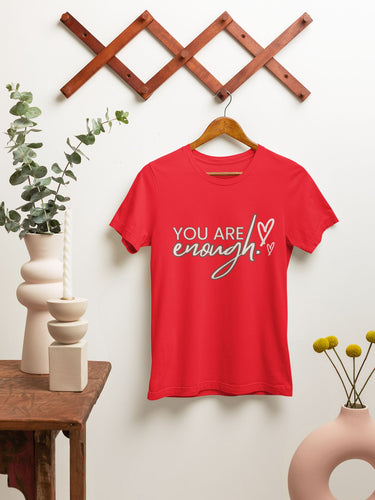 You Are Enough T-Shirt – Motivational Affirmation Tee | Self-Love Graphic Shirt for Women