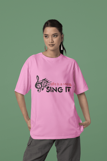 Life is a Song – Sing It" Oversized Music Lover T-Shirt by Smooth Visage - Smooth Visage