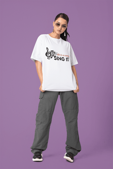 Life is a Song – Sing It" Oversized Music Lover T-Shirt by Smooth Visage - Smooth Visage