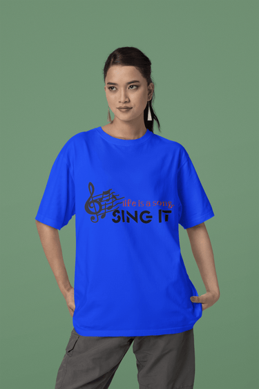Life is a Song – Sing It" Oversized Music Lover T-Shirt by Smooth Visage - Smooth Visage