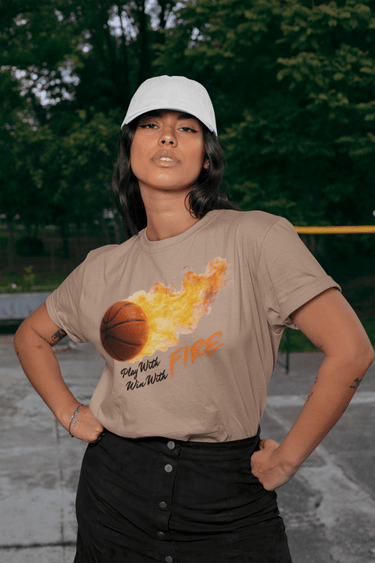 Play With Fire Basketball Graphic T-Shirt – Womens Motivational Sports Tee - Smooth Visage