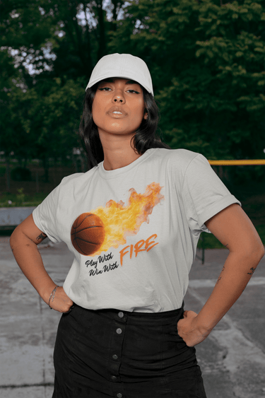 Play With Fire Basketball Graphic T-Shirt – Womens Motivational Sports Tee - Smooth Visage