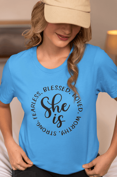 She Is... Strong, Fearless, Blessed & Worthy" Inspirational T-Shirt - Smooth Visage
